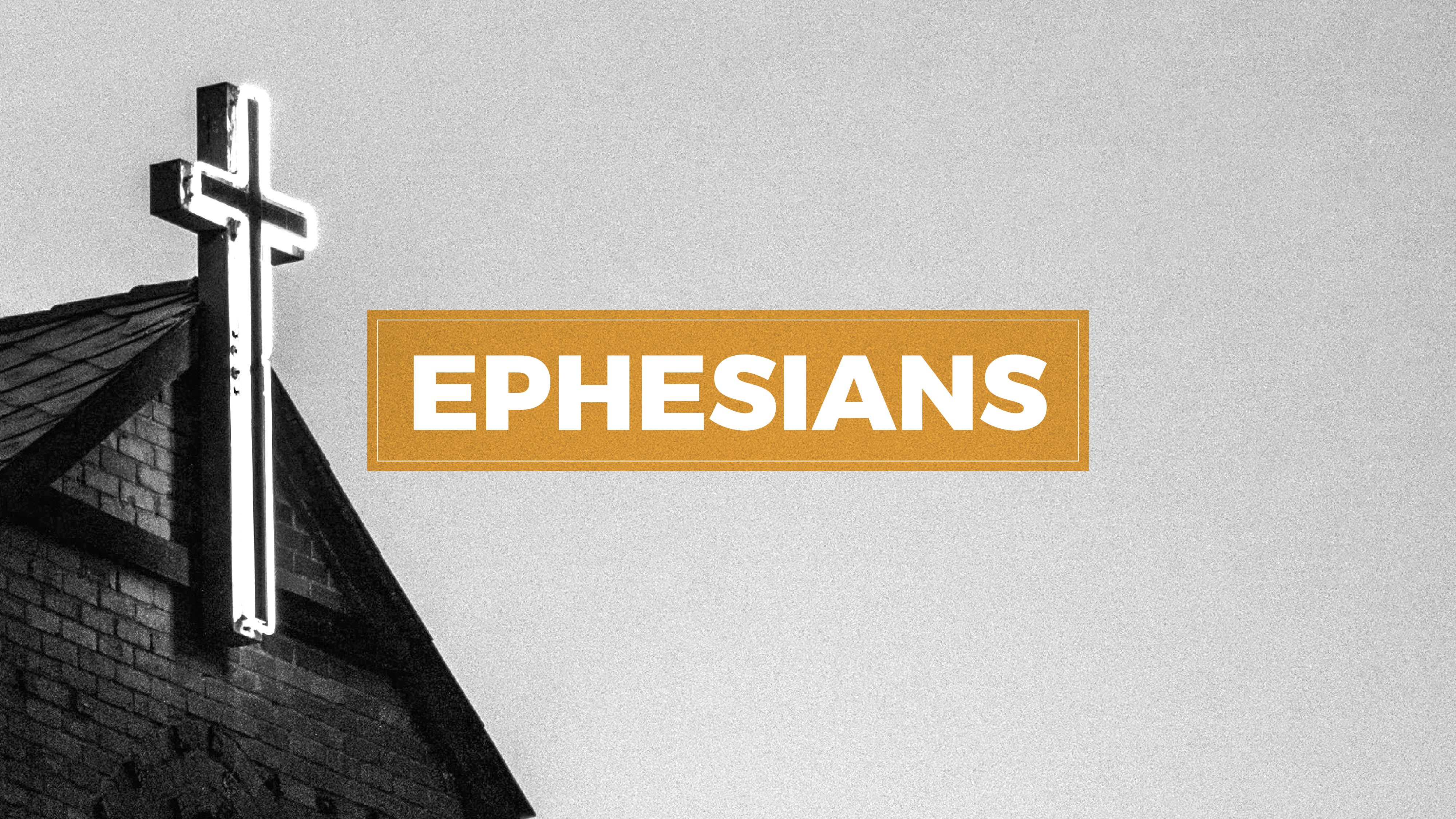 Ephesians | Week 2